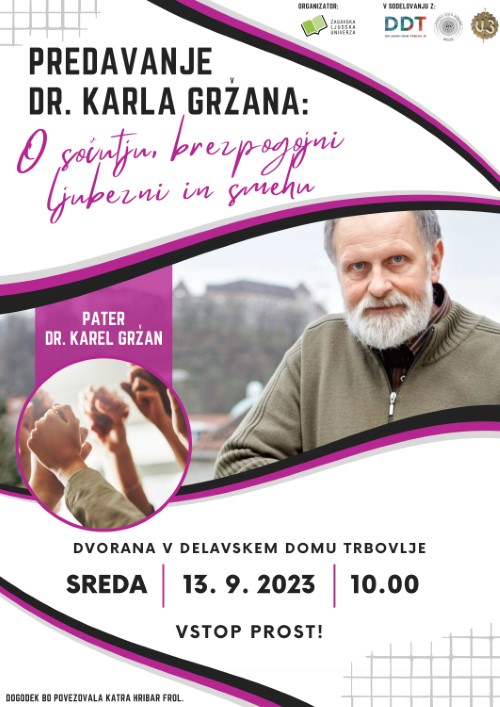 Predavanje dr. Karla Gržana: O sočutju, brezpogojni ljubezni in smehu