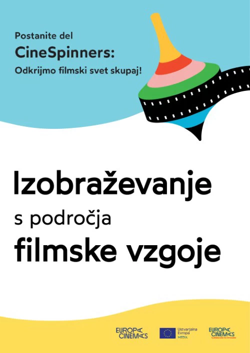 CineSpinners: Izobraževanje s področja filmske vzgoje