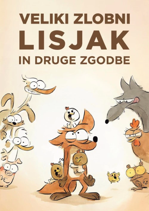 Veliki zlobni lisjak in druge zgodbe: otroški film in delavnica
