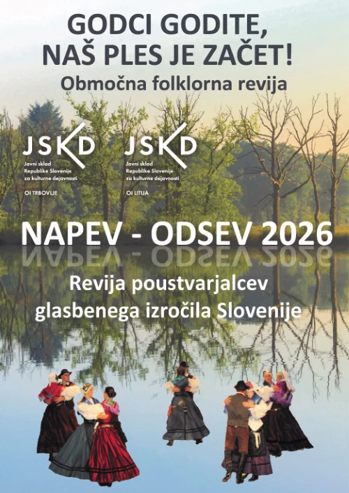 Območna folklorna revija in revija poustvarjalcev glasbenega izročila Slovenije