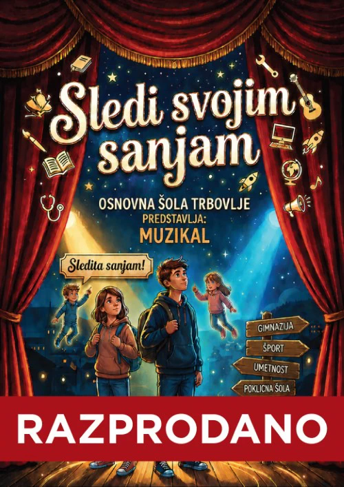 Muzikal OŠ Trbovlje: Sledi svojim sanjam