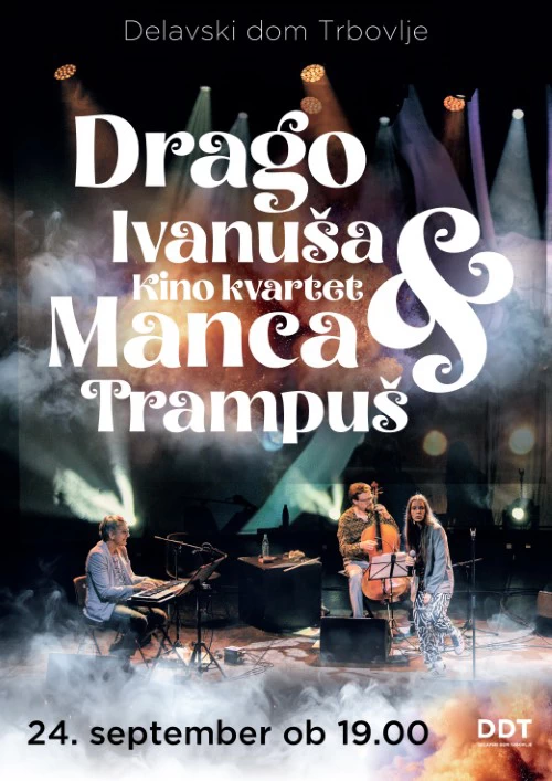 Drago Ivanuša Kino kvartet & Manca Trampuš