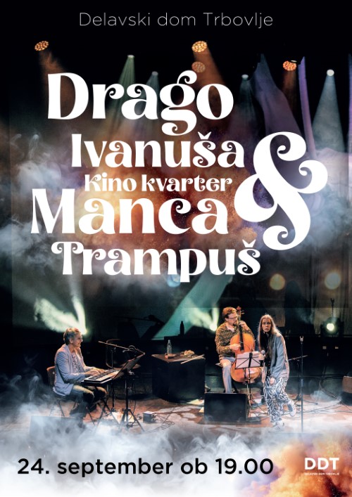 Drago Ivanuša Kino kvartet & Manca Trampuš